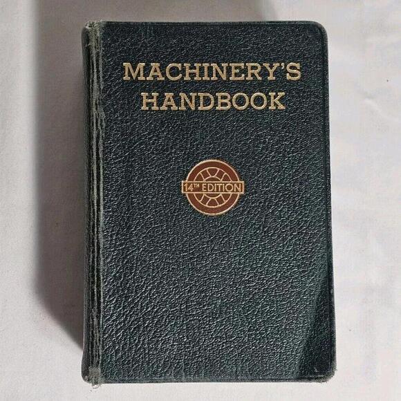 Other - Machinery's Handbook Edition 14 By Industrial Press Fabrication Book